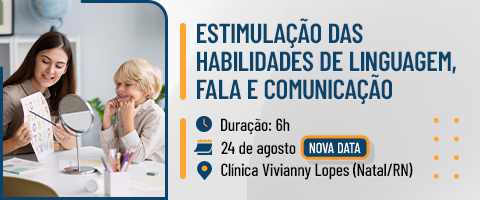 Curso de Estimulação das habilidades de linguagem, fala e comunicação