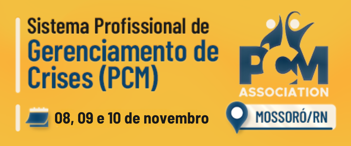 Curso de Sistema Profissional de Gerenciamento de Crises (PCM) - Mossoró/RN