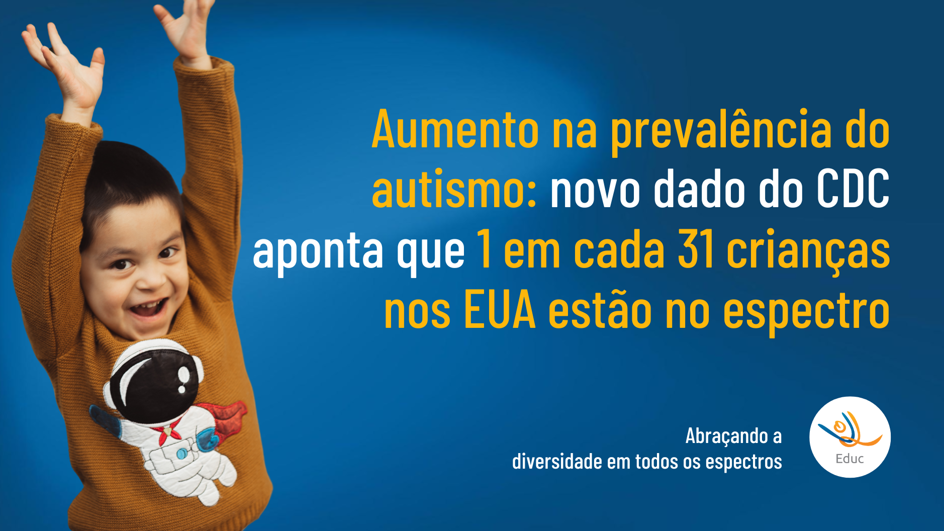 Aumento na prevalência do autismo: novo dado do CDC aponta que 1 em cada 31 crianças nos EUA estão no espectro